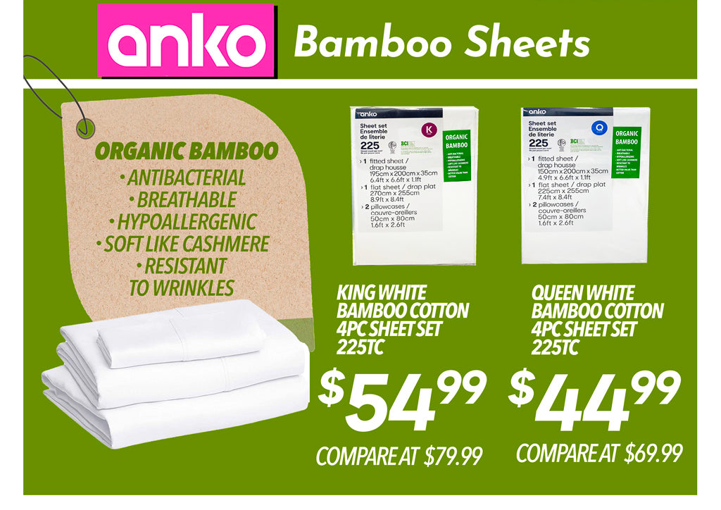 ANKO ORGANIC BAMBOO SHEETS WHITE 4PC SHEET SET 225TC €54.99,  QUEEN €44.99 